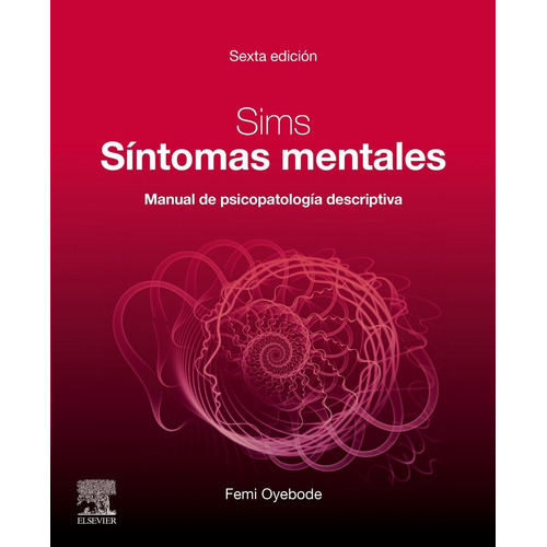 Libro Sims. Sintomas Mentales. Manual De Psicopatologia 6ed