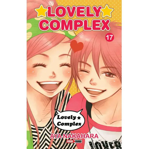 Lovely Complex: Lovely Complex, De Aya Nakahara. Serie Lovely Complex, Vol. 17. Editorial Panini, Tapa Blanda En Español, 2022