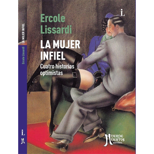 Mujer Infiel, La - Ercole Lissardi