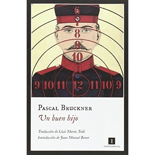 Un Buen Hijo - Pascal Bruckner
