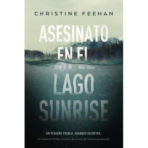 Libro Asesinato En El Lago Sunrise - Christine Feehan