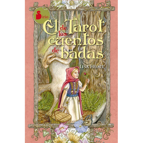 El Tarot De Los Cuentos De Hadas (libro + Cartas), De Lisa Hunt. Editorial Sirio En Español