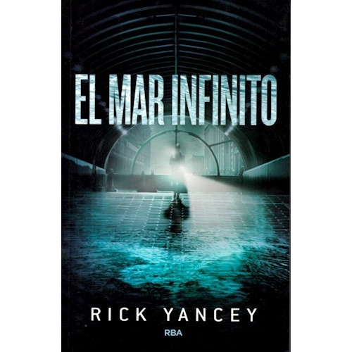 Libro El Mar Infinito De Rick Yancey