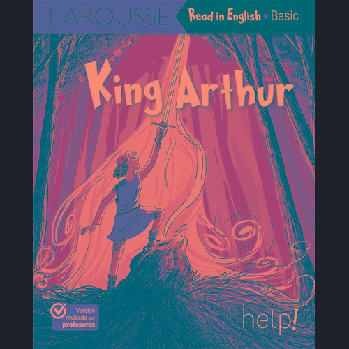 King Arthur, de Strickler, Benjamin. Editorial Larousse HELP, tapa blanda en inglés, 2021