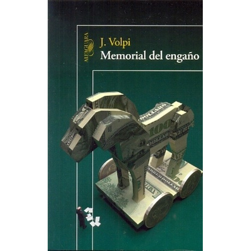 Memorial Del Engaño - J. Volpi, de J. VOLPI. Editorial Alfaguara en español