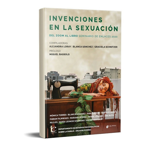 Invenciones En La Sexuación, De Loray Sanchez Schnitzer. Editorial Grama Ediciones, Tapa Blanda En Español, 2020