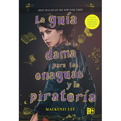 La Guía De La Dama Para Las Enaguas Y La Piratería - M. Lee