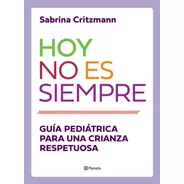 Hoy No Es Siempre - Sabrina Critzmann