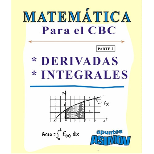 Matemática Para El Cbc Parte 1: Funciones