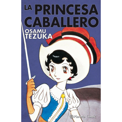 La Princesa Caballero (integral), De Tezuka, Osamu. Editorial Planeta Cómic, Tapa Dura En Español