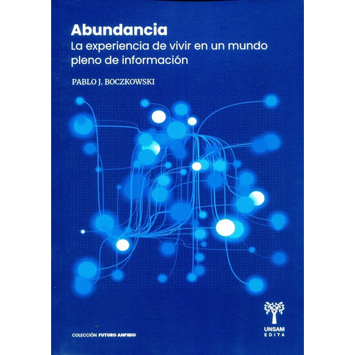 Abundancia - Boczkowski, Pablo Javier
