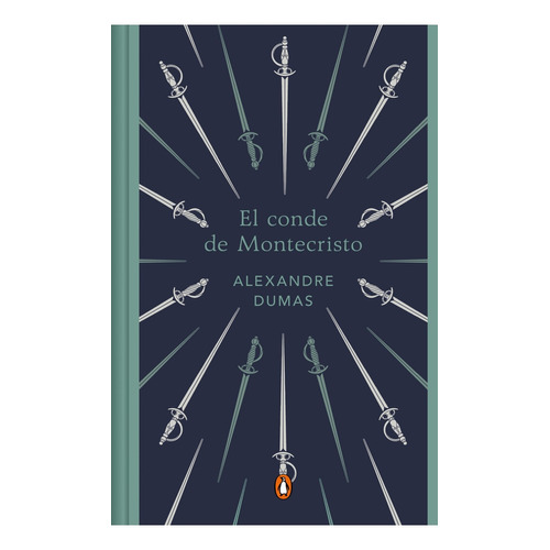 El Conde De Montecristo (edicion Conmemorativa), De Alexandre Dumas. Editorial Penguin Clásicos, Tapa Blanda, Edición 1 En Español