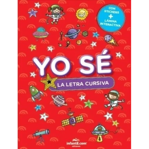 Yo Se - La Letra Cursiva (con Stickers) - Infantil