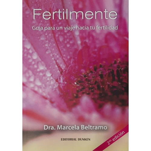 Fertilmente, De Marcela Beltramo., Vol. N/a. , Tapa Blanda En Español, 2021