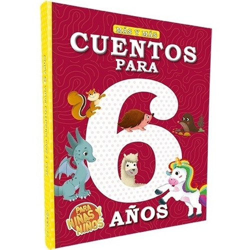 Mas Y Mas Cuentos Para 6 Años - Latinbooks - Libro Tapa Dura