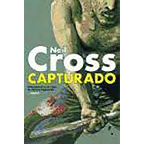 Capturado, De Cross Neil., Vol. Abc. Editorial Es Pop Ediciones, Tapa Blanda En Español, 1
