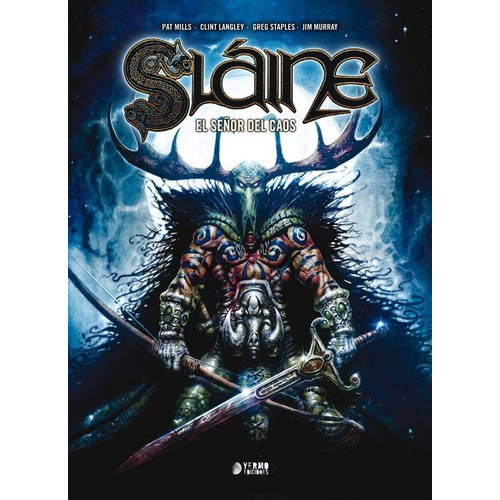 Slaine 2 El Señor Del Caos - Mills, Pat