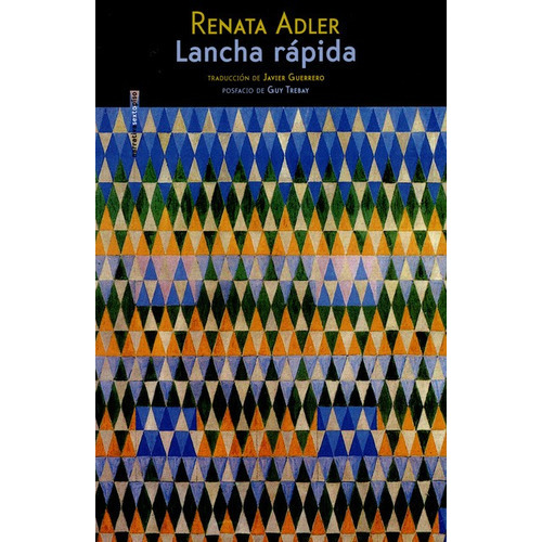Lancha Rapida, De Adler, Renata. Editorial Sexto Piso, Tapa Blanda, Edición 1 En Español, 2015