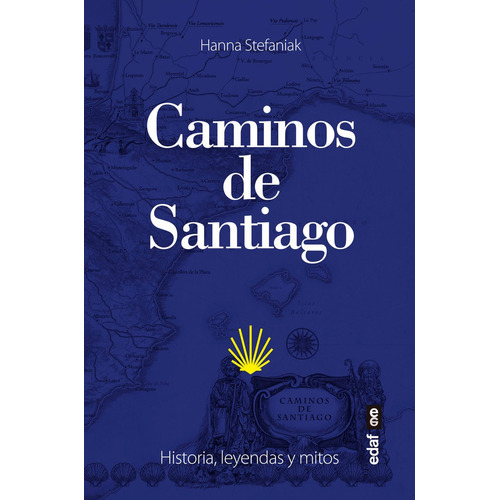 Caminos De Santiago - Stefaniak, Hanna