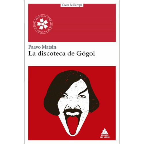 Libro La Discoteca De Gógol  - Matsin, Paavo