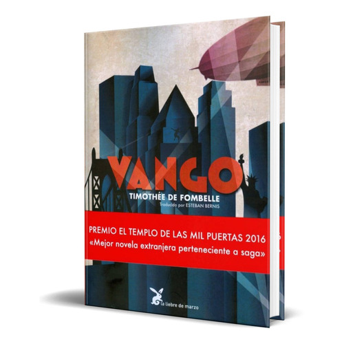 VANGO 2, de TIMOTHEE DE FOMBELLE. Editorial La Liebre de Marzo, tapa blanda en español, 2019