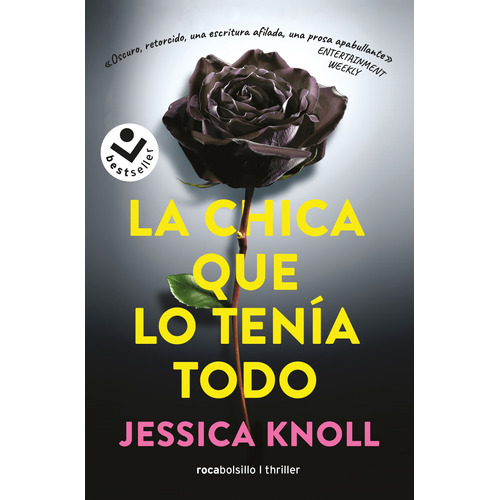 La chica que lo tenía todo, de Knoll, Jessica. Serie Roca Criminal Editorial Roca Bolsillo, tapa pasta blanda, edición 1 en español, 2018