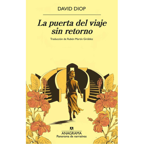 La puerta del viaje sin retorno, de Diop, David., vol. 1. Editorial Anagrama, tapa pasta blanda, edición 1 en español, 2024