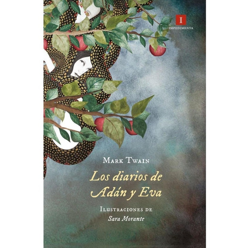 Diarios De Adan Y Eva, Los, de Mark Twain. Editorial Impedimenta en español