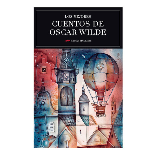 Los Mejores Cuentos De Oscar Wilde