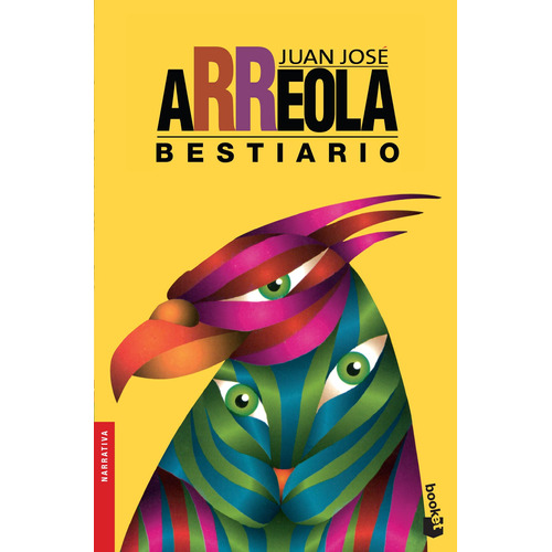 Bestiario, de Arreola, Juan José. Serie Booket Joaquín Mortiz, vol. 0. Editorial Booket México, tapa pasta blanda, edición 1 en español, 2015