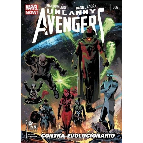 Uncanny Avengers 06 Marvel Now - Rick Remender, De Rick Remender. Editorial Ovni Press Marvel En Español