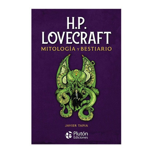 Mitologia Y Bestiario . H.p. Lovecraft