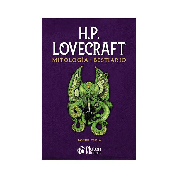 Mitologia Y Bestiario . H.p. Lovecraft