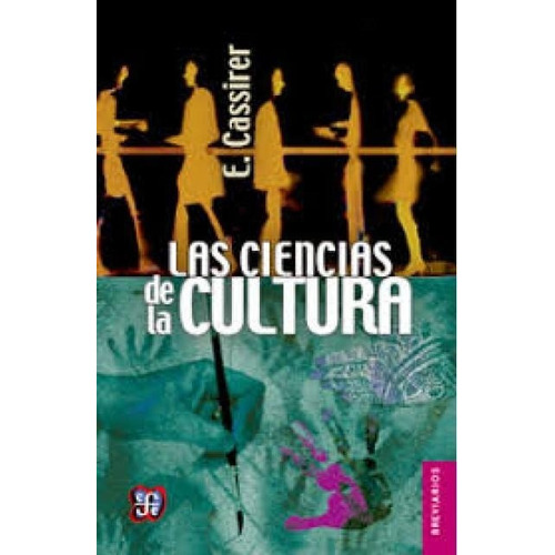 Ciencias De La Cultura, Las - Ernst Cassirer