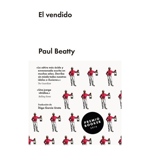 El Vendido, De Beatty, Paul. Editorial Malpaso, Tapa Dura En Español, 2017