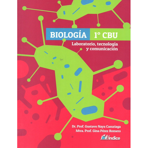 Biología 1ro Cbu - Editorial Índice 