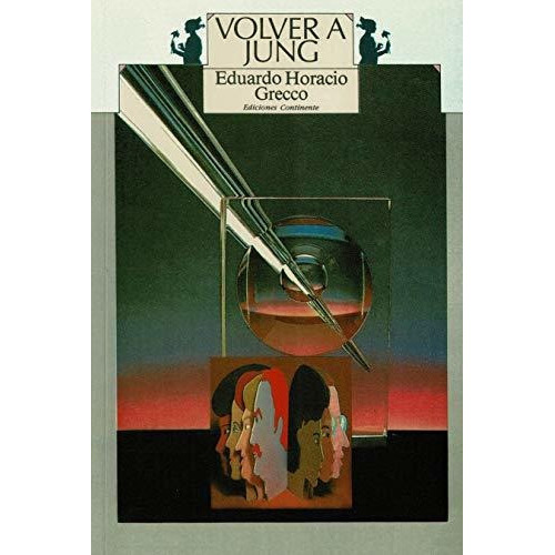 Volver A Jung, De Grecco Eduardo. Editorial Continente, Tapa Blanda En Español, 1995