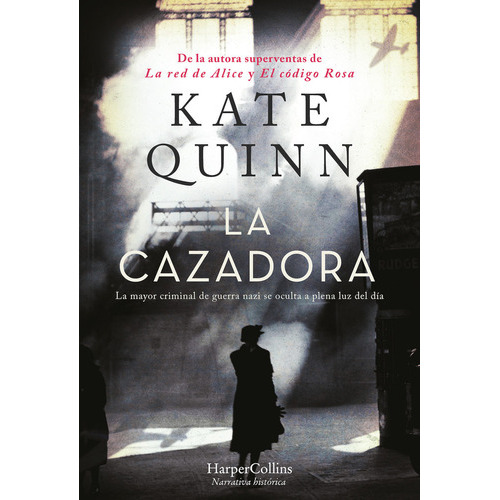 La Cazadora, De Quinn, Kate. Editorial Harpercollins, Tapa Blanda En Español