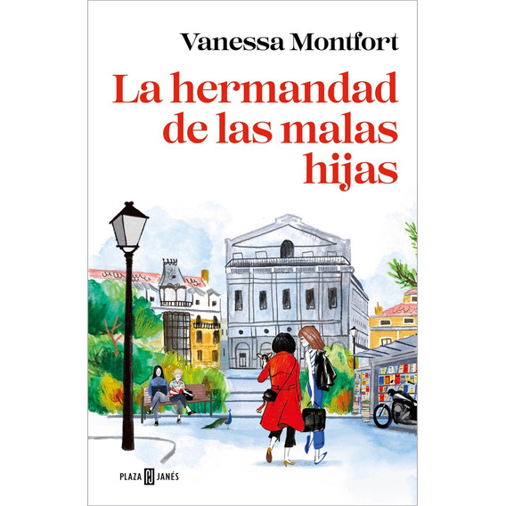 Hermandad De Las Malas Hijas, La, De Vanessa Montfort. Editorial Plaza Y Janes, Tapa Blanda, Edición 1 En Español