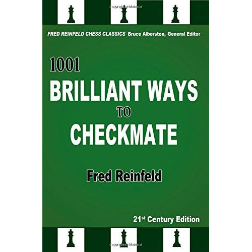 1001 Brilliant Ways To Checkmate, De Fred Reinfeld. Editorial Russell Enterprises, Tapa Blanda En Inglés