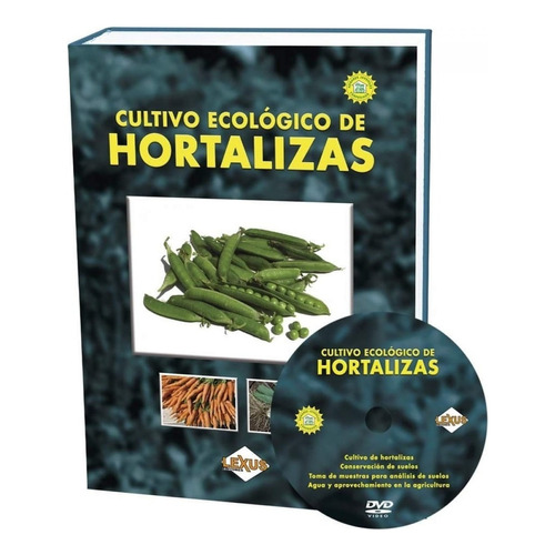 Libro Cultivo Ecológico De Hortalizas - Lexus