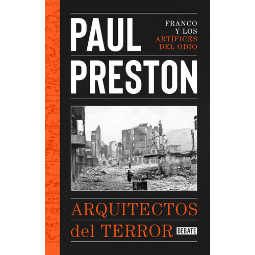 Libro: Los Arquitectos Del Terror. Preston, Paul. Debate
