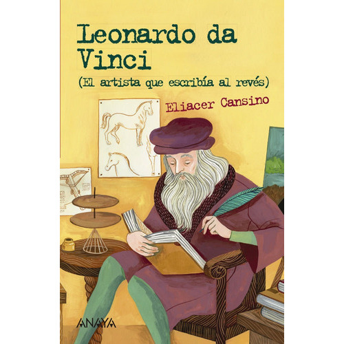 Leonardo da Vinci, de Cansino, Eliacer. Editorial ANAYA INFANTIL Y JUVENIL, tapa blanda en español