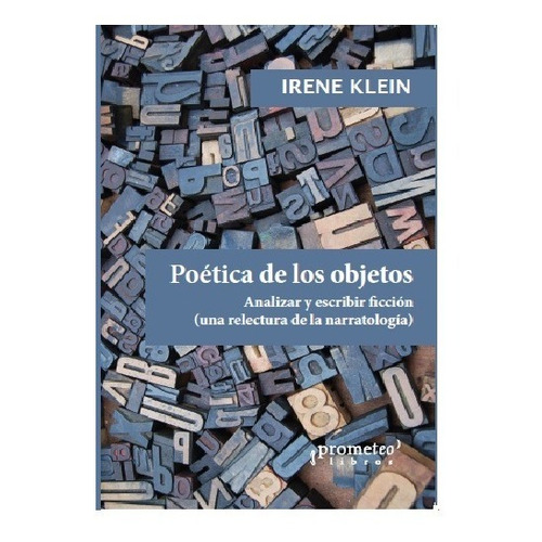 Poetica De Los Objetos  - Klein Irene