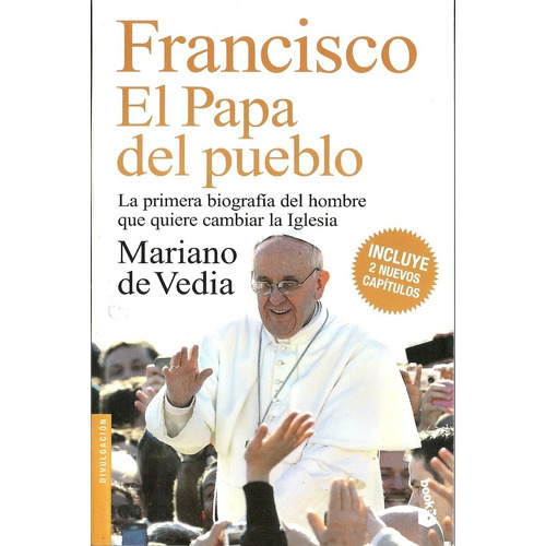 Francisco. El Papa Del Pueblo - Mariano De Vedia