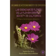 Esencias De Flores De La Flower Essence Society - California
