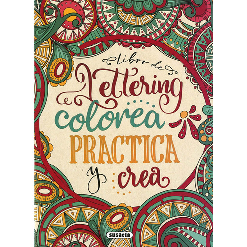 Libro De Lettering. Colorea , Practica Y Crea C83