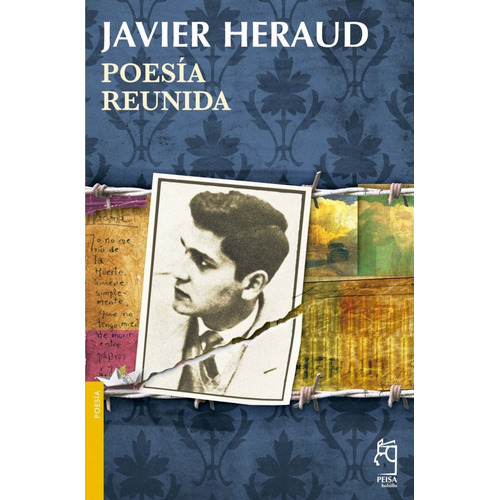 Poesia Reunida, De Javier Heraud. Editorial Peisa, Tapa Blanda, Edición 1 En Español