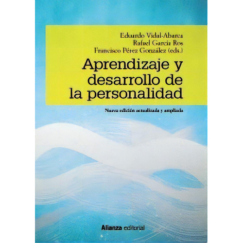 Aprendizaje Y Desarrollo De La Personalidad, De Vidal-abarca, Eduardo. Alianza Editorial, Tapa Blanda En Español