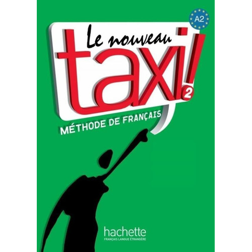 Le Nouveau Taxi 2 - Livre + Mp3 Telechargeable